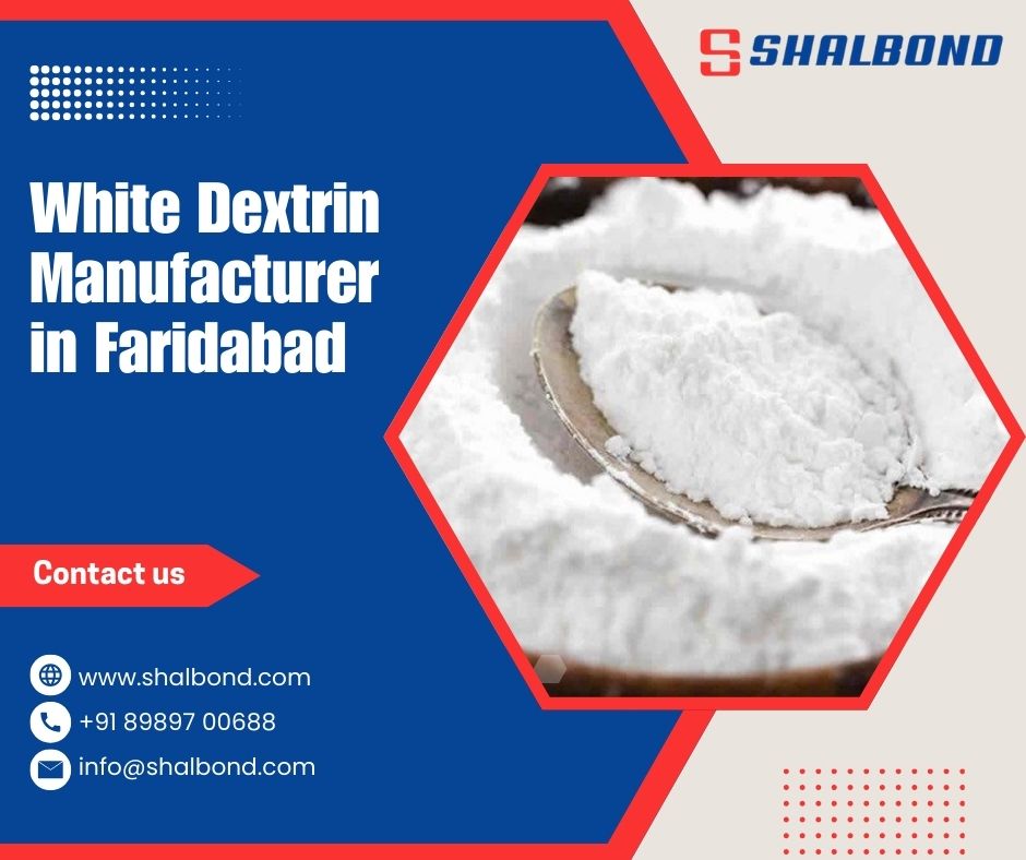 White Dextrin Manufacturer in Faridabad